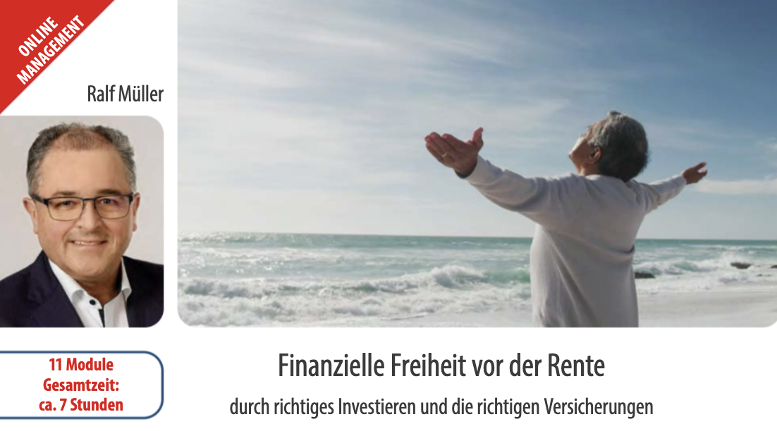 Finanzielle Freiheit vor der Rente durch richtiges Investieren und die richtigen Versicherungen