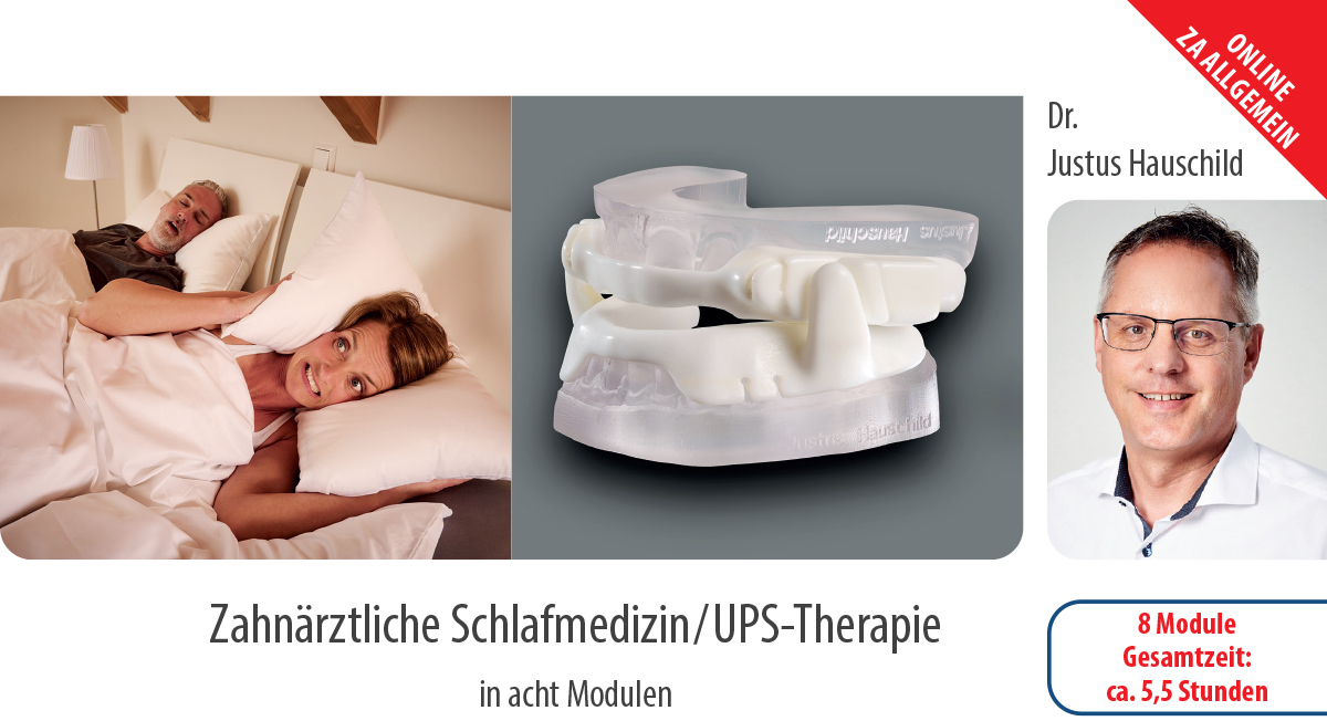 Zahnärztliche Schlafmedizin / UPS-Therapie in 8 Modulen