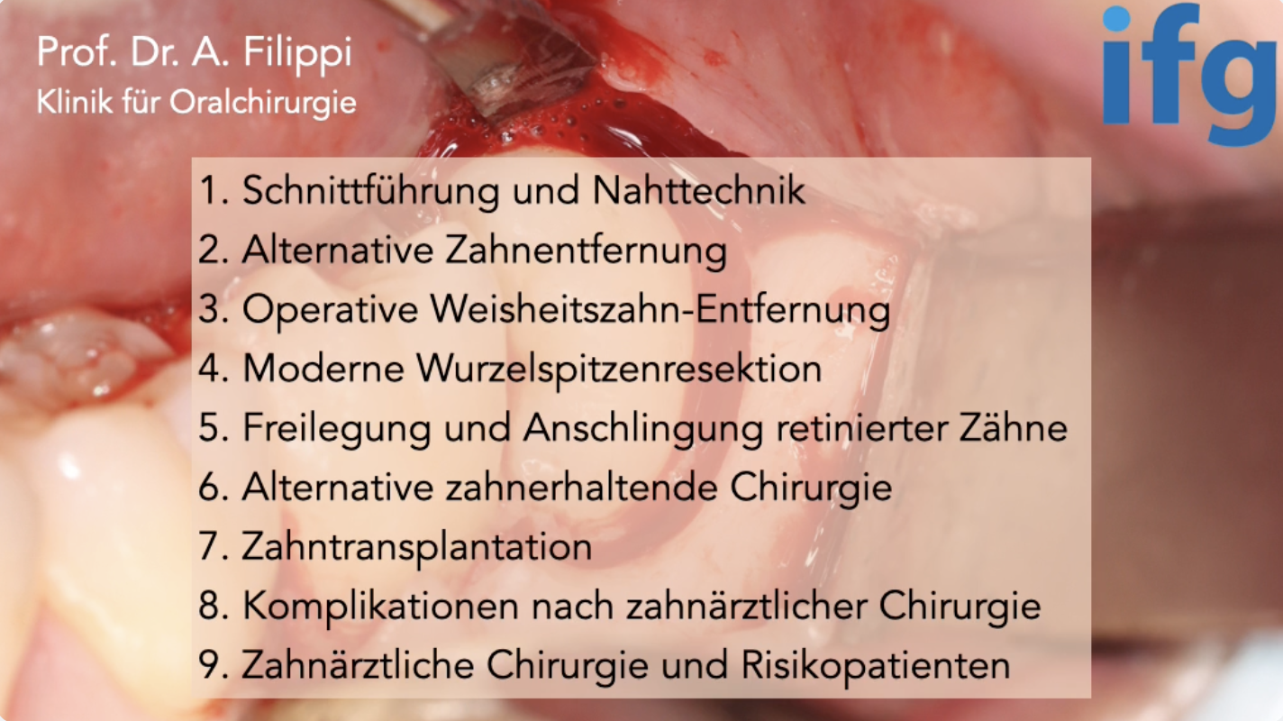 Zahnärztliche Chirurgie 360° - ein kurzweiliges, cooles und aktuelles Update in 9 Modulen